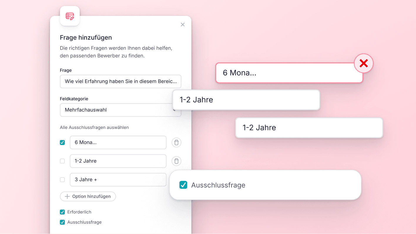 Bewerbungen mit Ausschlussfragen filtern