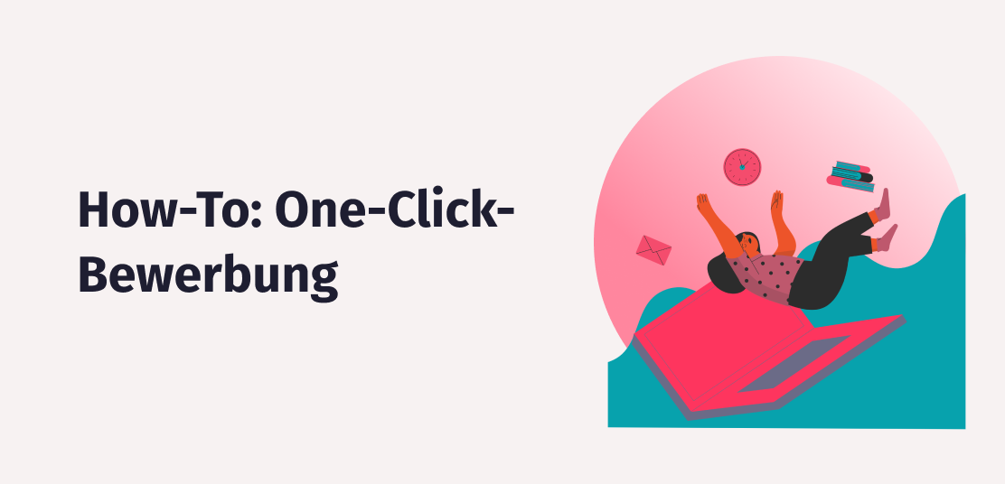 One-Click-Bewerbung