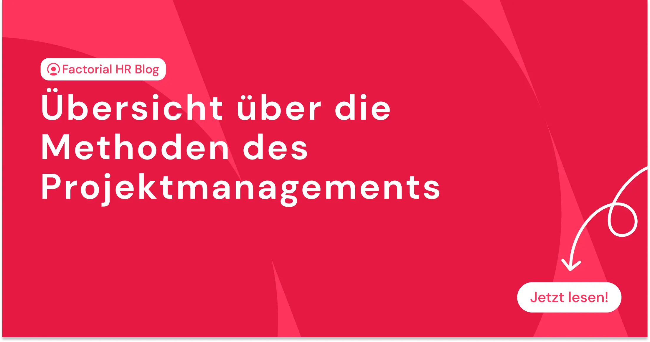 Übersicht über die Methoden des Projektmanagements 