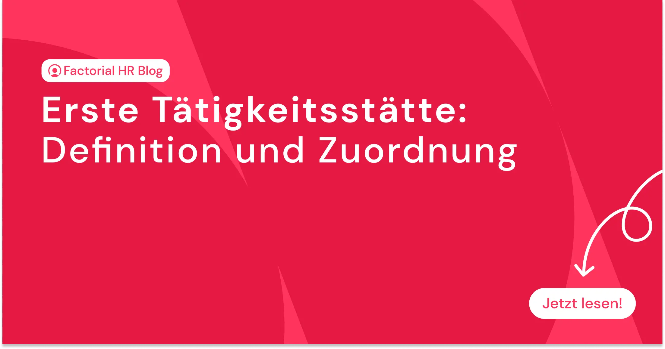 Erste Tätigkeitsstätte: Definition und Zuordnung