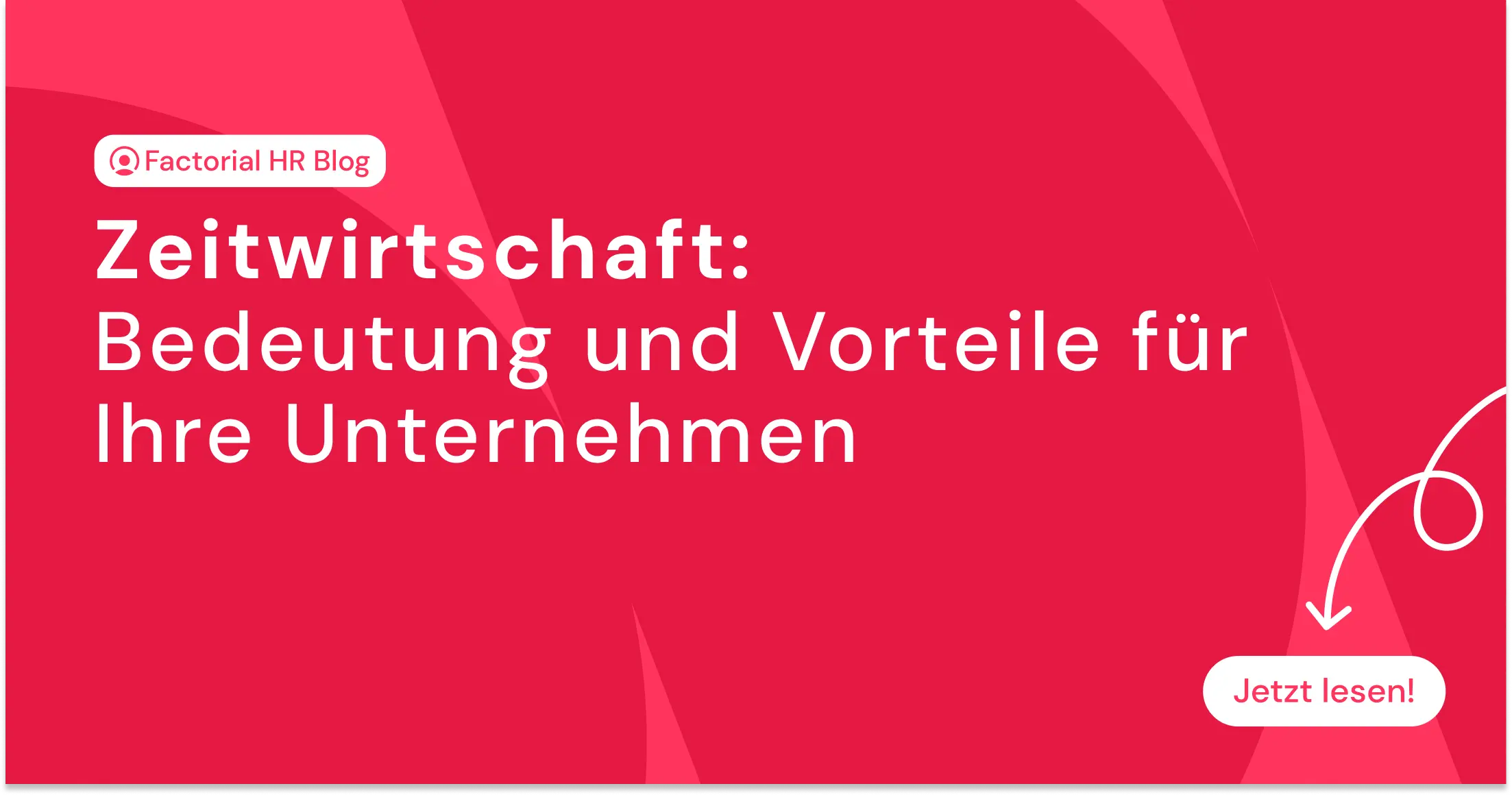 Zeitwirtschaft: Bedeutung und Vorteile für Ihr Unternehmen