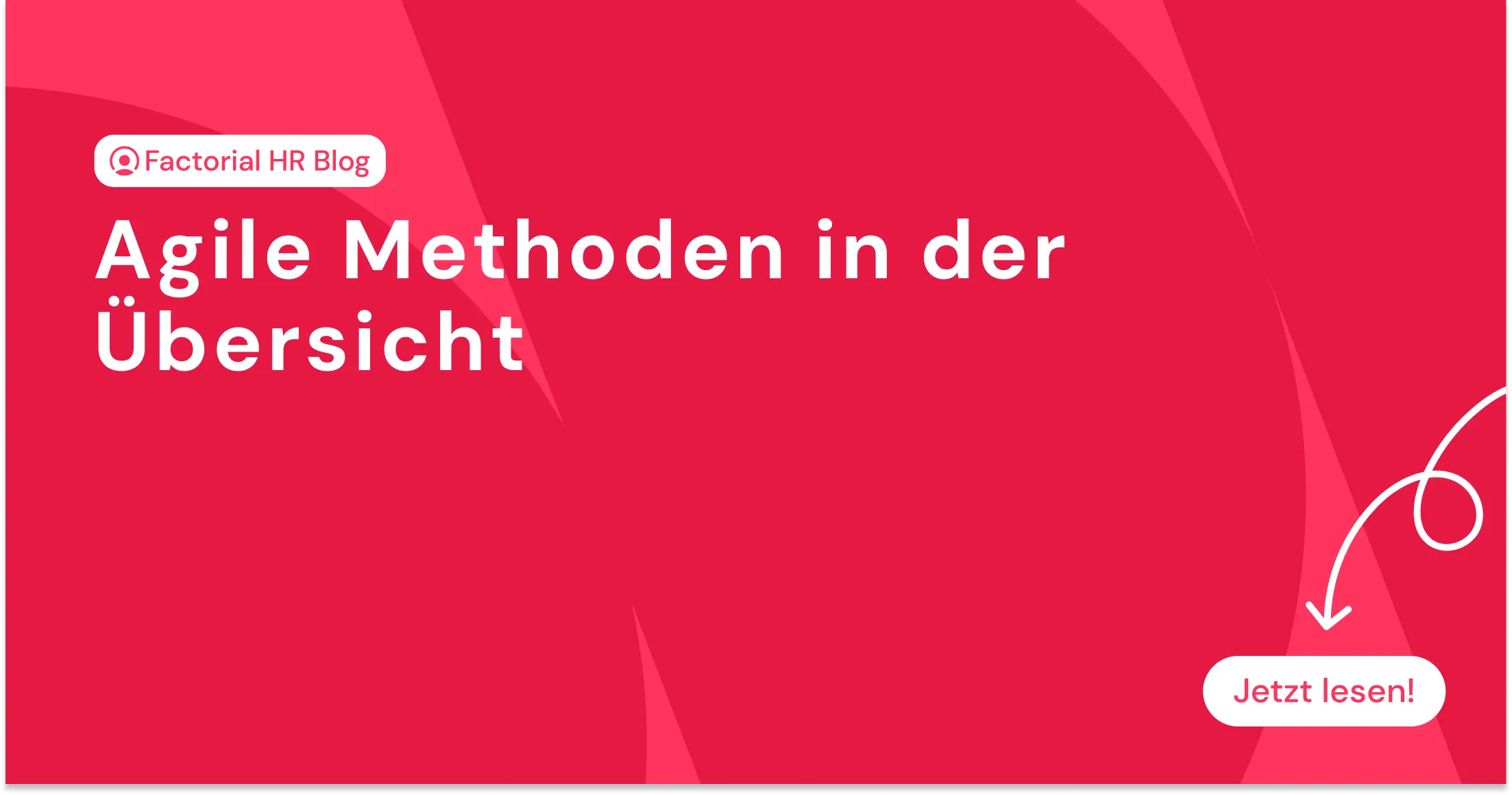 Agile Methoden in der Übersicht