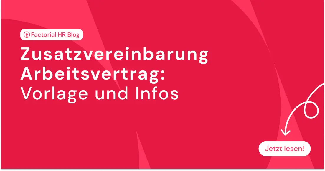 Zusatzvereinbarung Arbeitsvertrag: Vorlage & Infos