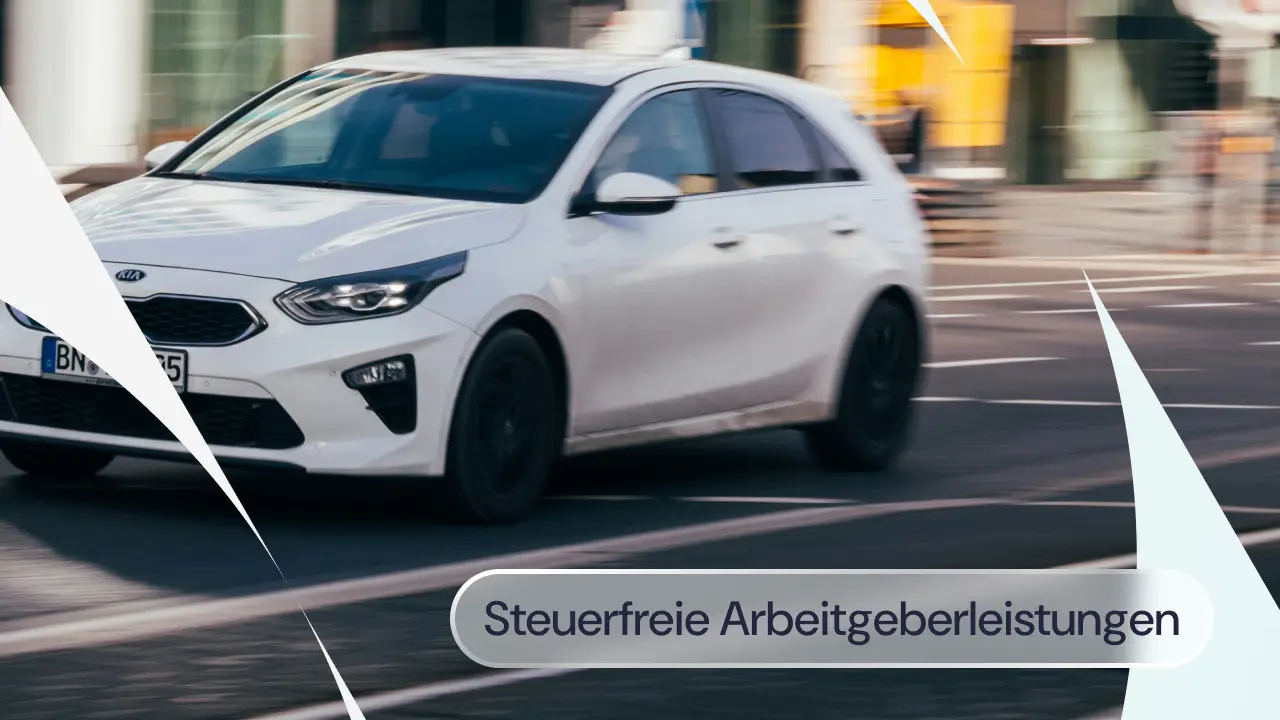 Steuerfreie Arbeitgeberleistungen