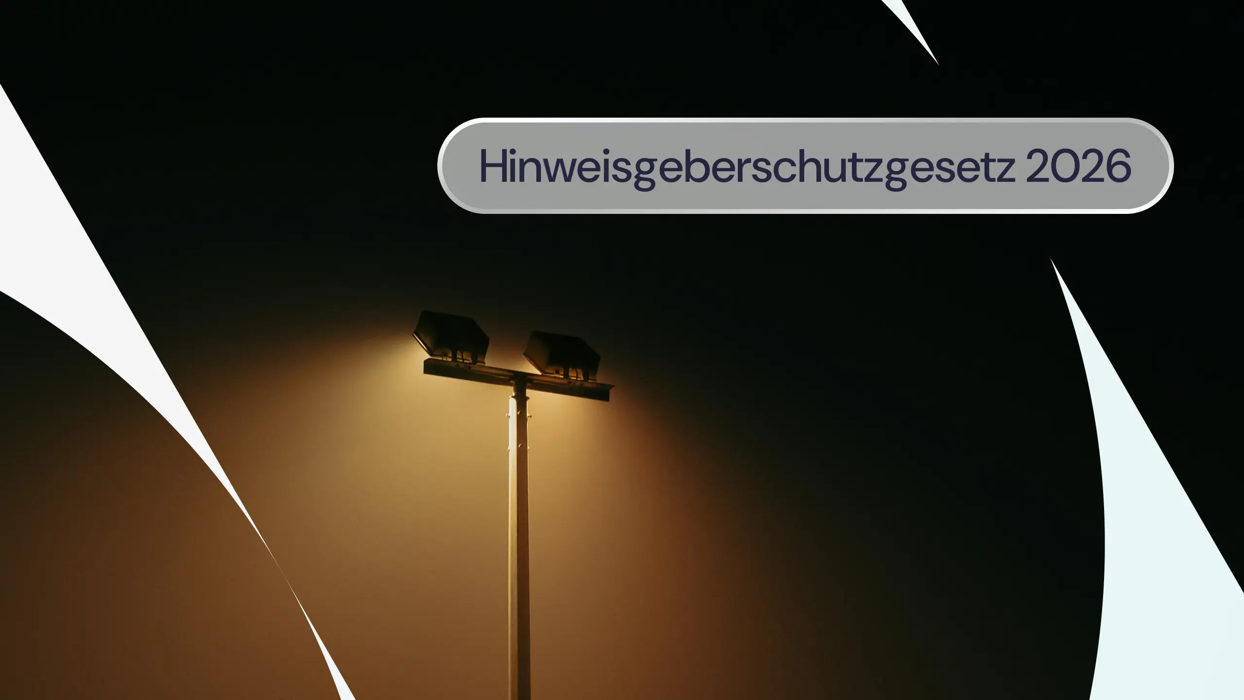 Hinweisgeberschutzgesetz 2026